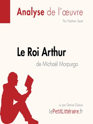 cover image of Le Roi Arthur de Michaël Morpurgo (Analyse de l'oeuvre)